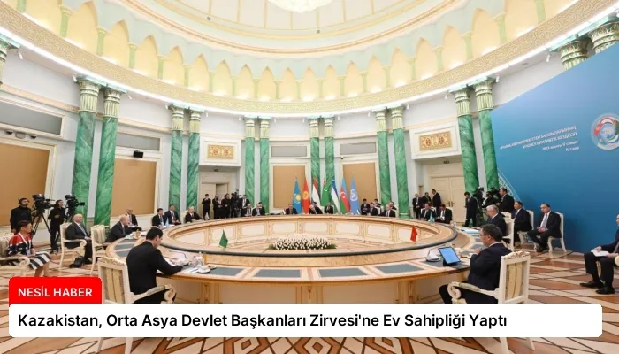 Kazakistan, Orta Asya Devlet Başkanları Zirvesi’ne Ev Sahipliği Yaptı
