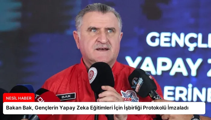 Bakan Bak, Gençlerin Yapay Zeka Eğitimleri İçin İşbirliği Protokolü İmzaladı