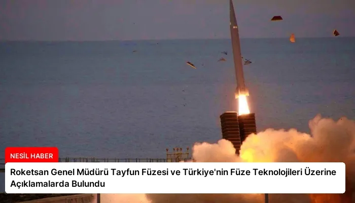 Roketsan Genel Müdürü Tayfun Füzesi ve Türkiye’nin Füze Teknolojileri Üzerine Açıklamalarda Bulundu