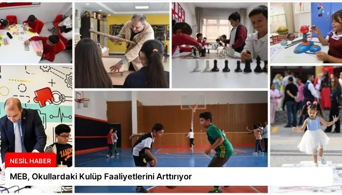 MEB, Okullardaki Kulüp Faaliyetlerini Arttırıyor