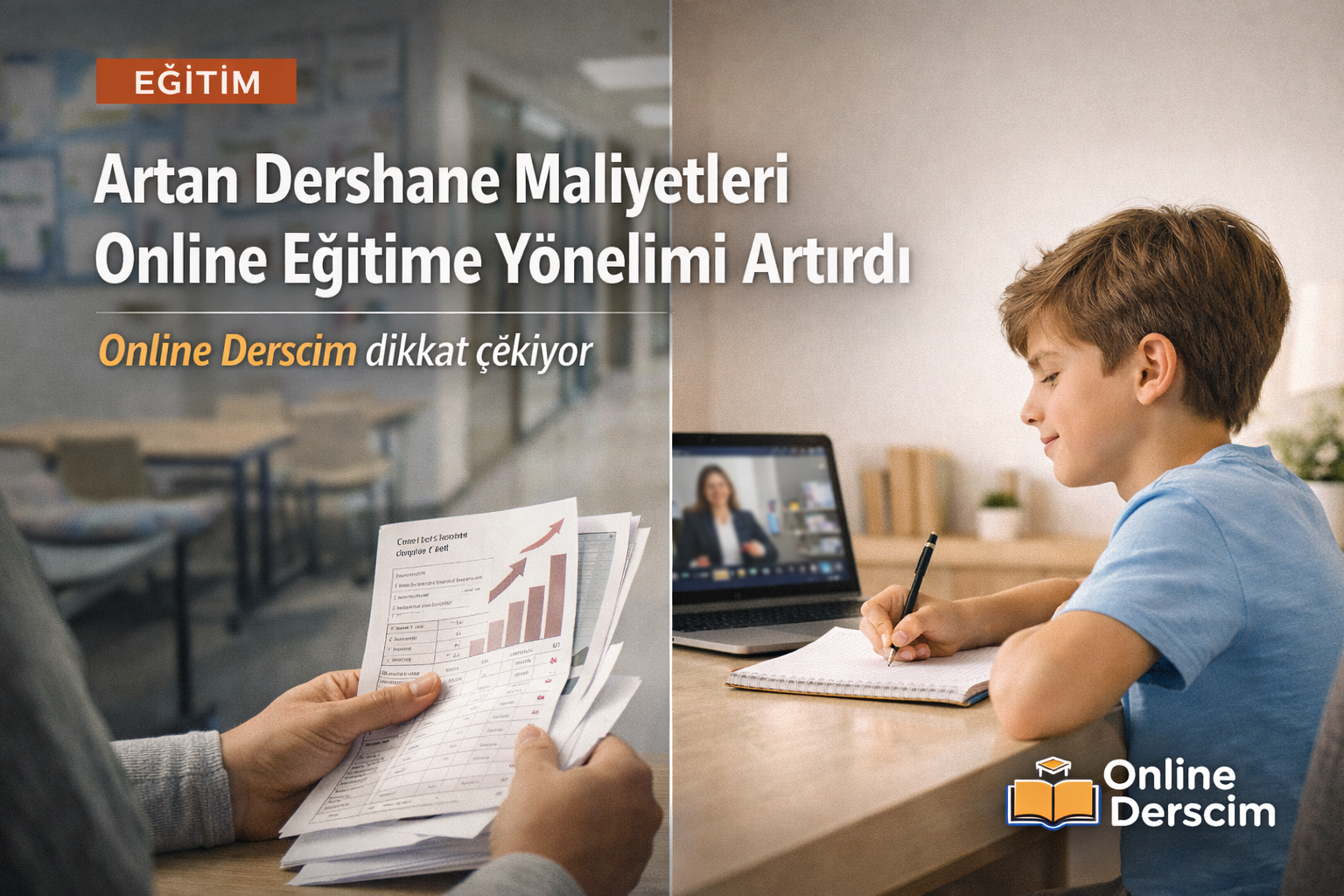Artan Dershane Maliyetleri Online Eğitime Yönelimi Artırdı: Online Derscim Dikkat Çekiyor