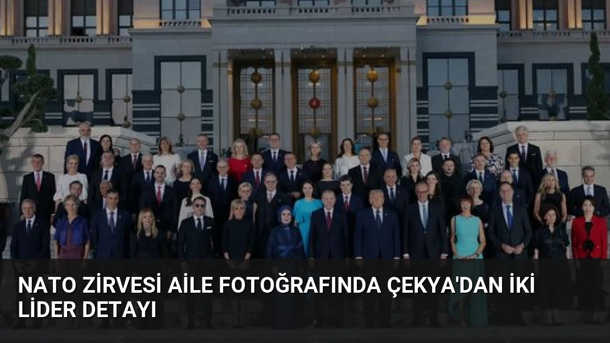 NATO Zirvesi Aile Fotoğrafında Çekya’dan İki Lider Detayı