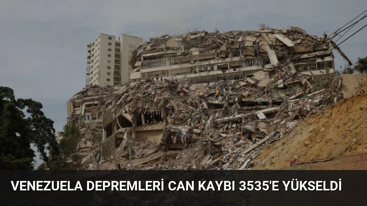 Venezuela Depremleri Can Kaybı 3535’e Yükseldi