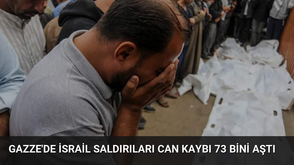 Gazze’de İsrail Saldırıları Can Kaybı 73 Bini Aştı