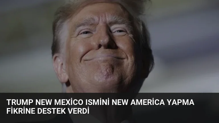 Trump New Mexico Ismini New America Yapma Fikrine Destek Verdi