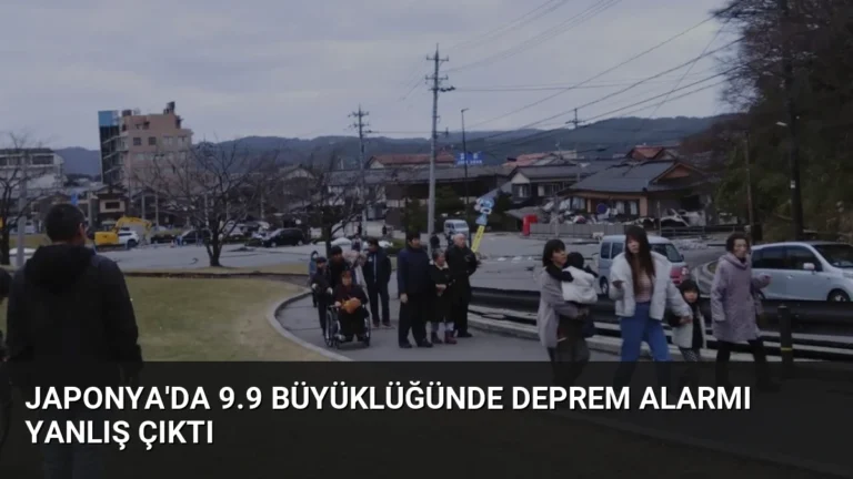Japonya’da 9.9 Büyüklüğünde Deprem Alarmı Yanlış Çıktı