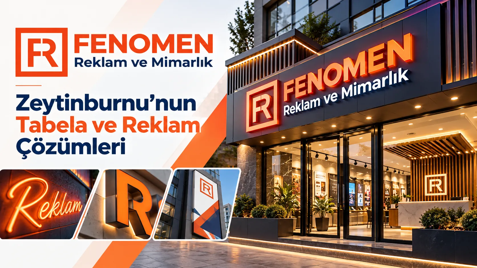 Zeytinburnu’nda Tabela ve Reklam Uygulamalarında Öne Çıkan İsim: Fenomen Reklam Tabela