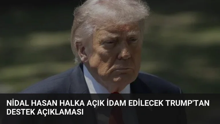 Nidal Hasan Halka Açık İdam Edilecek Trump’tan Destek Açıklaması